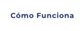 Cómo Funciona